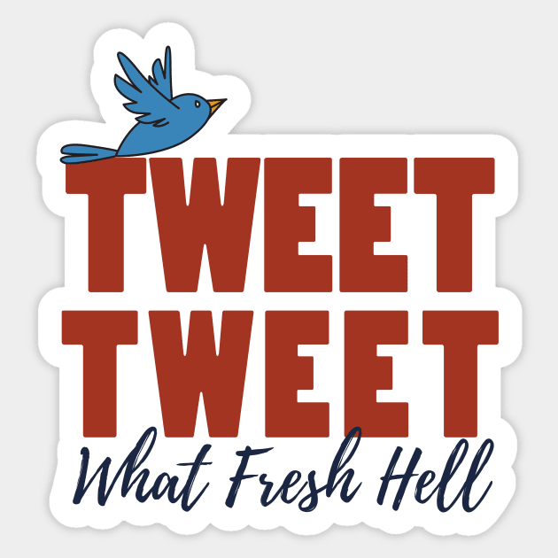 Tweet Tweet Sticker by What Fresh Hell